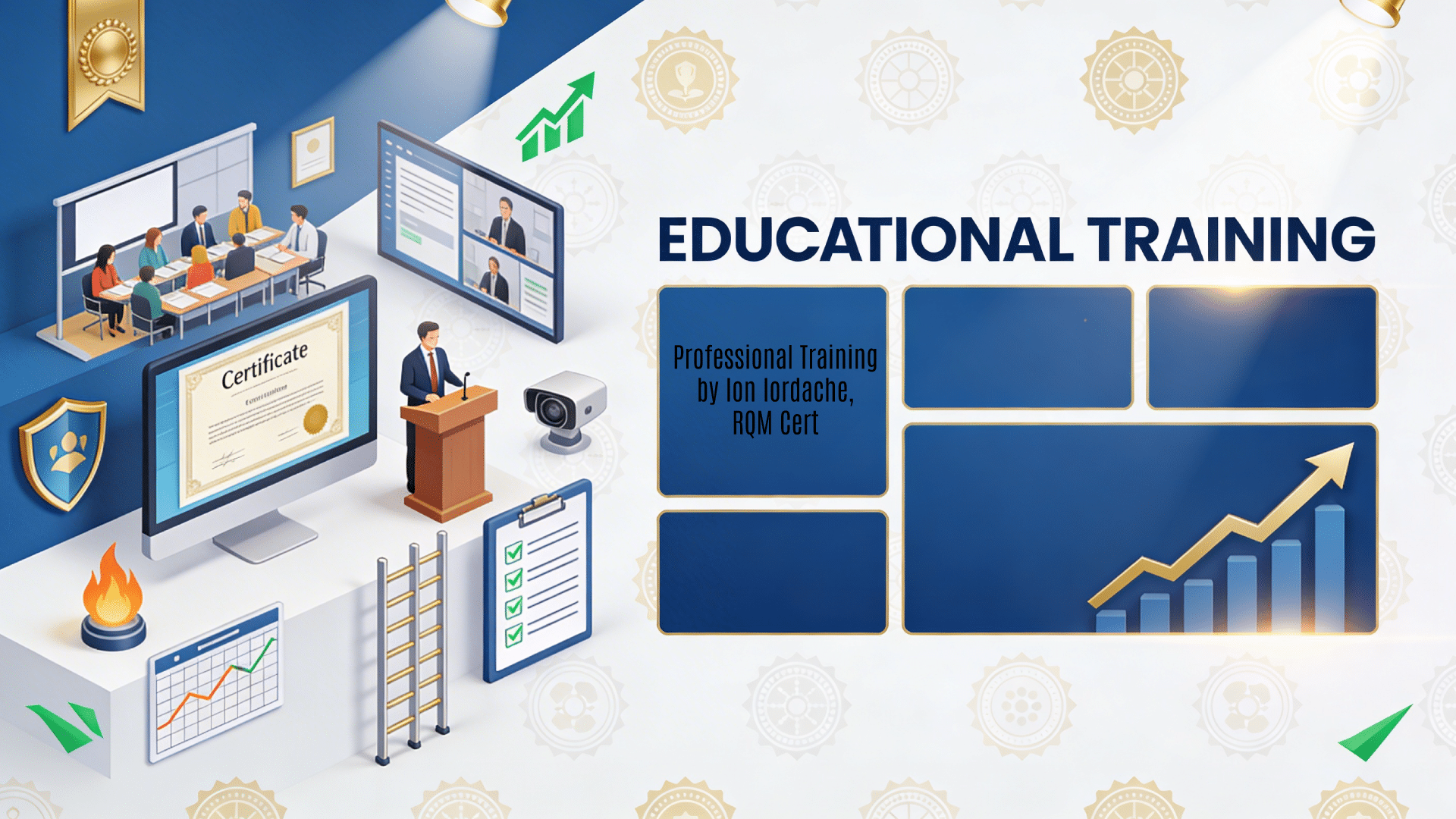 A professional 16:9 horizontal background image designed as a featured visual for "Formarea Profesională - Alegerea Furnizorului de Formare - Ghid Ilustrat" by Ion Iordache from RQM Cert. It employs an educational training aesthetic in blue corporate, gold certificate accents, green growth motifs, and white on a subtle classroom-network and certification badge-patterned background, depicting professional training provider elements like classroom sessions with diverse adults, online webinar screens, certification diplomas, trainer podiums, skill-building ladders, security icons (shields, cameras, flames), competency matrices, and evaluation checklists. The left illustrates abstract professional development features; the right offers modular course frame blocks with ascending career arrow graphs for title overlay.